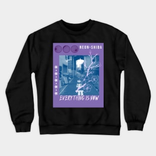 NEON-SHIBA | Everything Is Now Crewneck Sweatshirt